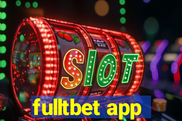 fulltbet app